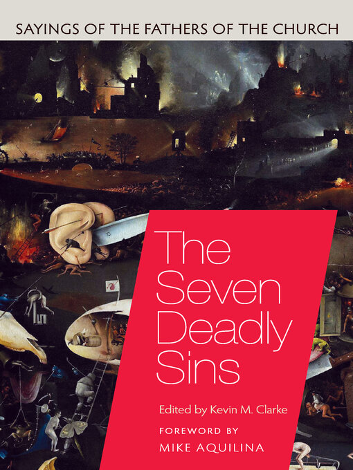 Title details for The Seven Deadly Sins by Kevin M. Clarke - Available